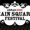 La programmation du Main Square Festival 2009 à Arras
