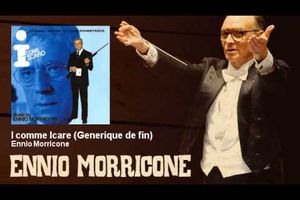 Ennio Morricone : Générique de fin du film I...Comme Icare (1979)