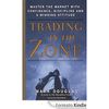 Trading in the Zone: Master the Market with Confidence, Discipline, and a Winning Attitude