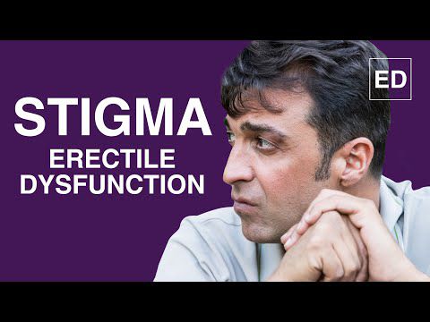 Stigma and Erectile Dysfunction | Stigma Erectile Dysfunction | ED Stigma Treatment | Mansmatters