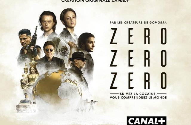 Création originale Canal+, la série inédite ZéroZéroZéro programmée dès ce lundi soir.