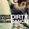 ENRIQUE IGLESIAS FT USHER & LIL WAYNE - Dirty Dancer (Video)