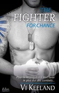 Série MMA Fighter - The fighter for chance - tome 2 - de Vi KEELAND