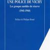 Une police de Vichy