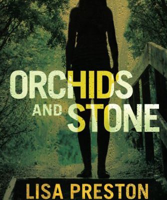 Read Online Orchids and Stone from Lisa Preston