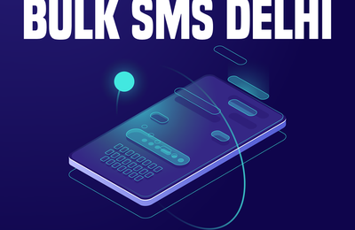 Identify the Perks of A Good Bulk SMS Service Provider in Delhi
