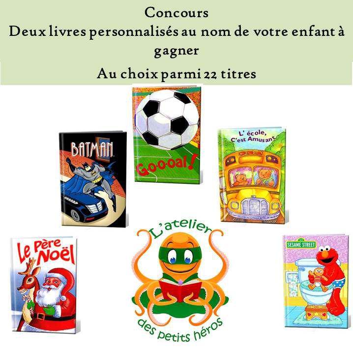 Les livres personnalisés de l'Atelier des Petits héros #concours