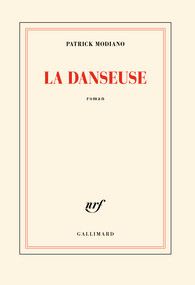 La danseuse - Patrick Modiano