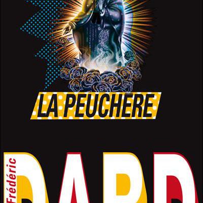 Frédéric Dard : La peuchère (Points, 2010)