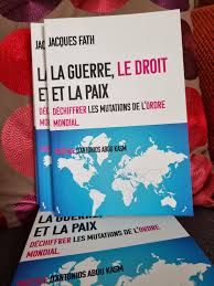 Dernier ouvrage d'un Malakoffiot: de la guerre, du droit et de la paix