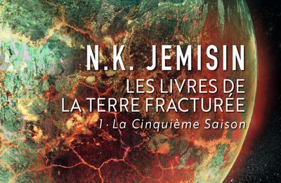 JEMISIN Nora Keita: Les livres de la terre fracturée. T1: La cinquième saison