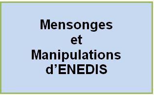 Mensonges et Manipulations d'ENEDIS