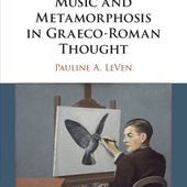 Music and Metamorphosis in Graeco-Roman Thought