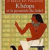 "Khéops et la pyramide du soleil" de Guy Rachet