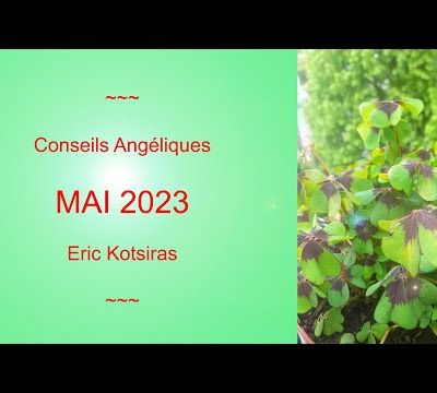 Conseils Angéliques Mai 2024