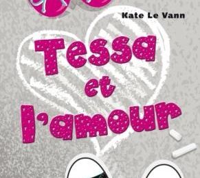 Tessa et l'amour, de Kate Le Vann