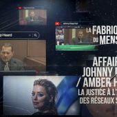 La fabrique du mensonge Affaire Johnny Depp/Amber Heard - La justice à l'épreuve des réseaux sociaux