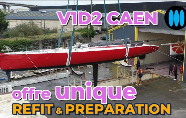 V1D2 Caen - une offre unique dans le refit et la préparation de voiliers et bateaux à moteur