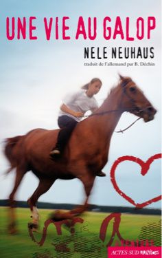 Une vie au galop, Nele Neuhaus