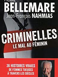 Criminelles - Le mal au féminin