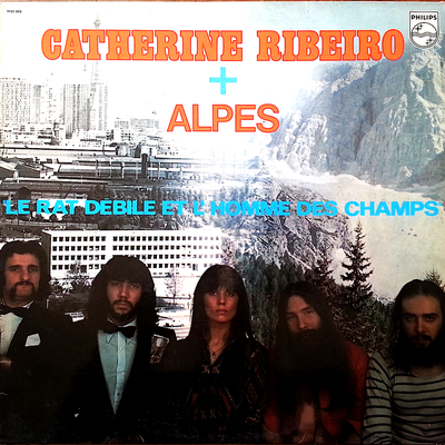 Catherine Ribeiro+Alpes - Le rat débile et l'homme des champs - 1974