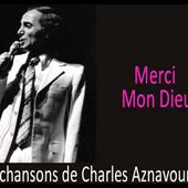 Charles Aznavour - Merci Mon Dieu