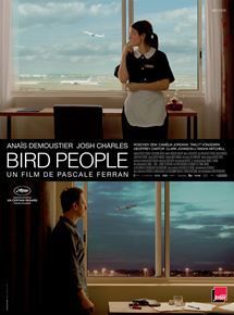 BIRD PEOPLE - film en Streaming