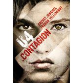 U4 Contagion ✒️✒️✒️ d'Yves Grevet, Florence Hinckel, Carole Trébor, Vincent Villeminot - Carnet de bord littéraire