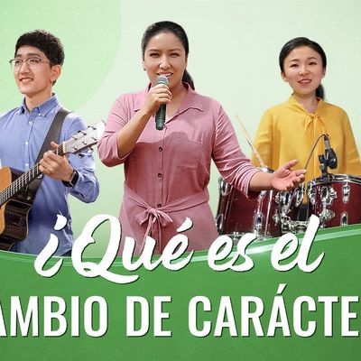Música cristiana 2021 | ¿Qué es el cambio de carácter?