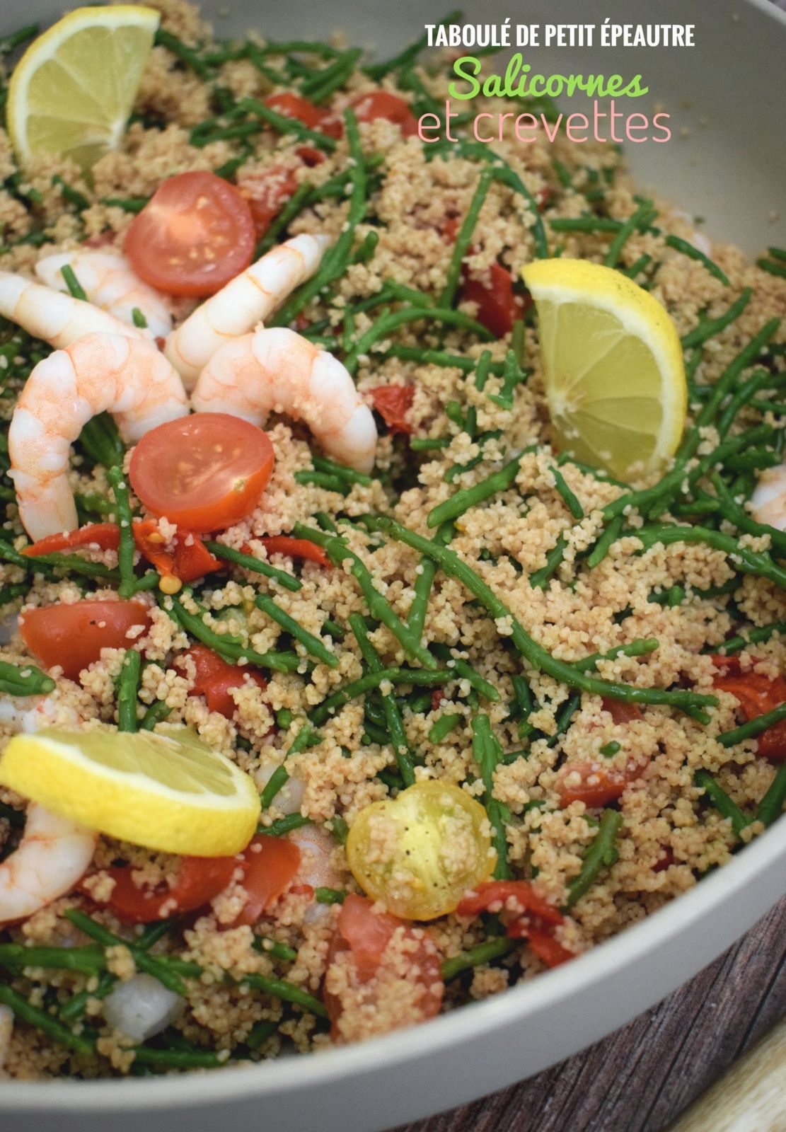 Taboulé petit épeautre salicornes crevettes