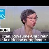 UE, Otan, Royaume-Uni : réunion pour la défense européenne * FRANCE 24