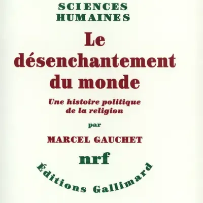 Le désenchantement du monde