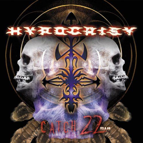 HYPOCRISY: Catch 22 V2.0.08 (2008-Nuclear Blast) [Death-Metal]