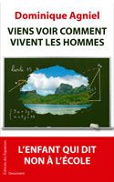 Viens voir comment vivent les hommes