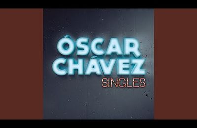 Lágrimas Negras · Óscar Chávez