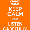 (TERM ES) KEEP CALM AND TEST YOUR LISTENING SKILLS !