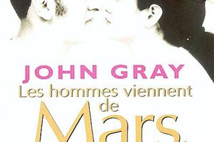Les hommes viennent de Mars, les femmes viennent de Vénus - John GRAY
