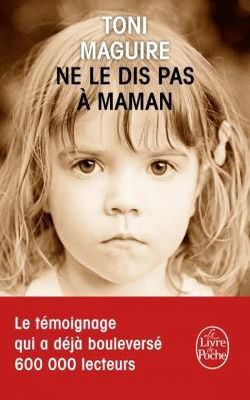Un livre bouleversant : "Ne le dis pas à maman..."