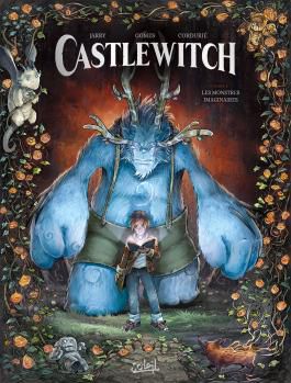 Castlewitch T01 - Les Monstres imaginaires