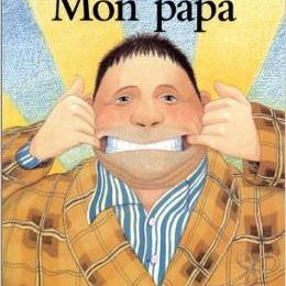 Coup de coeur des loulous : "Mon papa"