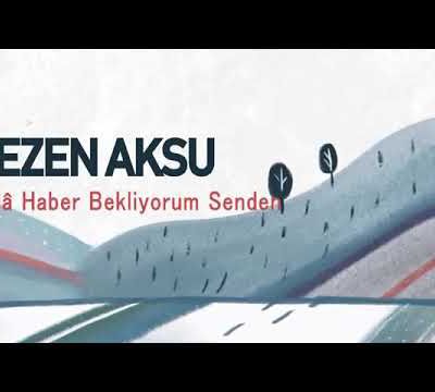 Sezen Aksu - Hala haber bekliyorum senden