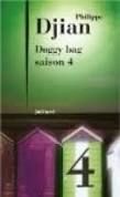 "Doggy Bag" saisons 4 et 5 - Philippe Djian