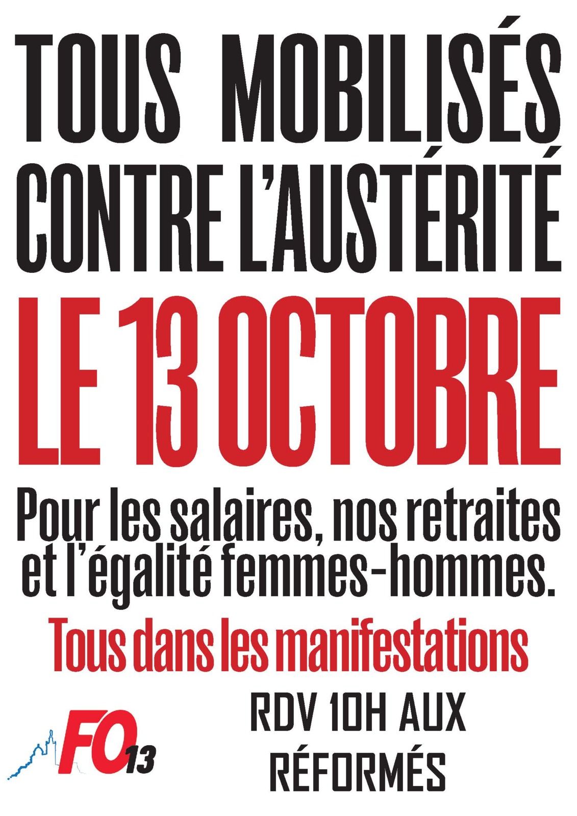 13 Octobre En France et en Europe, le 13 octobre, mobilisés contre l'austérité, pour  les salaires et l'égalité femmes-hommes - FOCom Orange DO GSE