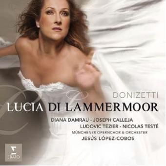 CD Lucia di Lammermoor (Damrau, Calleja, Tézier)