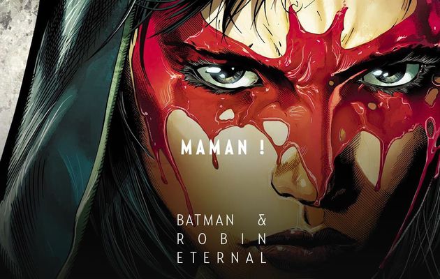 Batman & Robin Eternal tome #2 en novembre !