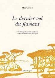 Le dernier vol du flamant - Mia Couto (1987)