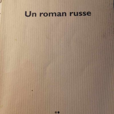 Dosette de lecture n°105 : Emmanuel Carrère : Un Roman russe : l’obsession du fantôme