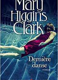 J'ai lu... Dernière Danse de Mary Higgins Clark