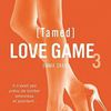 Tome 3 Love game : Tamed