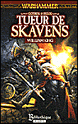 Tueur de Skavens - William King